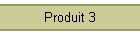 Produit 3