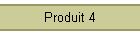 Produit 4